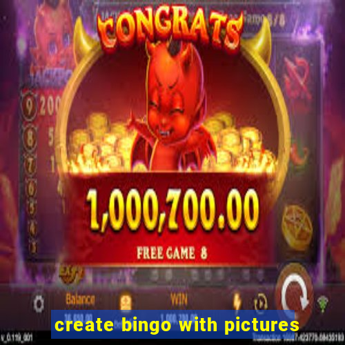 create bingo with pictures